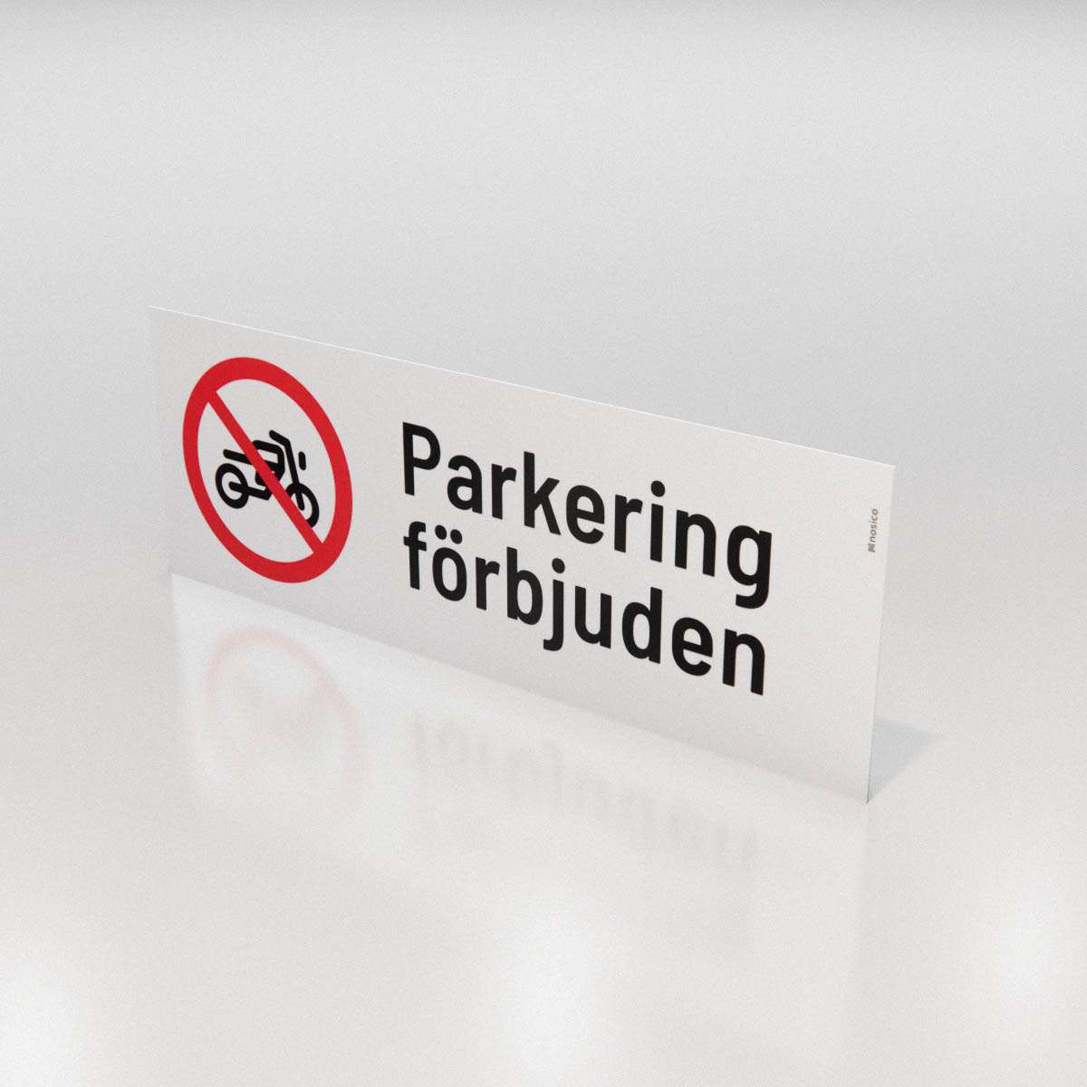 Parkeringsskylt - Parkering förbjuden för motorcykel - Nosico