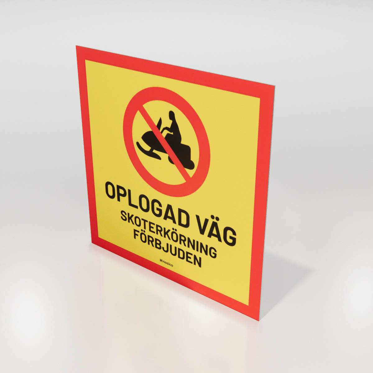 Skoterskylt - Oplogad väg - Nosico