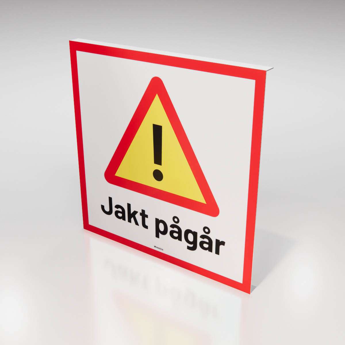Jaktskylt - Jakt pågår - Nosico