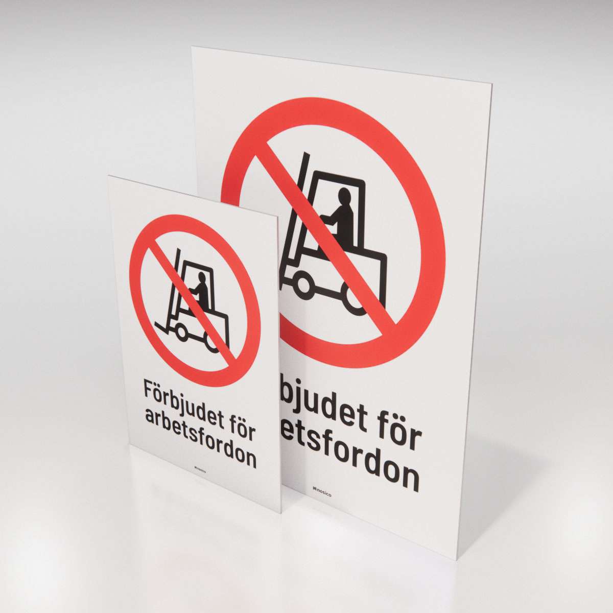 Förbudsskylt - Förbjudet för arbetsfordon - Nosico