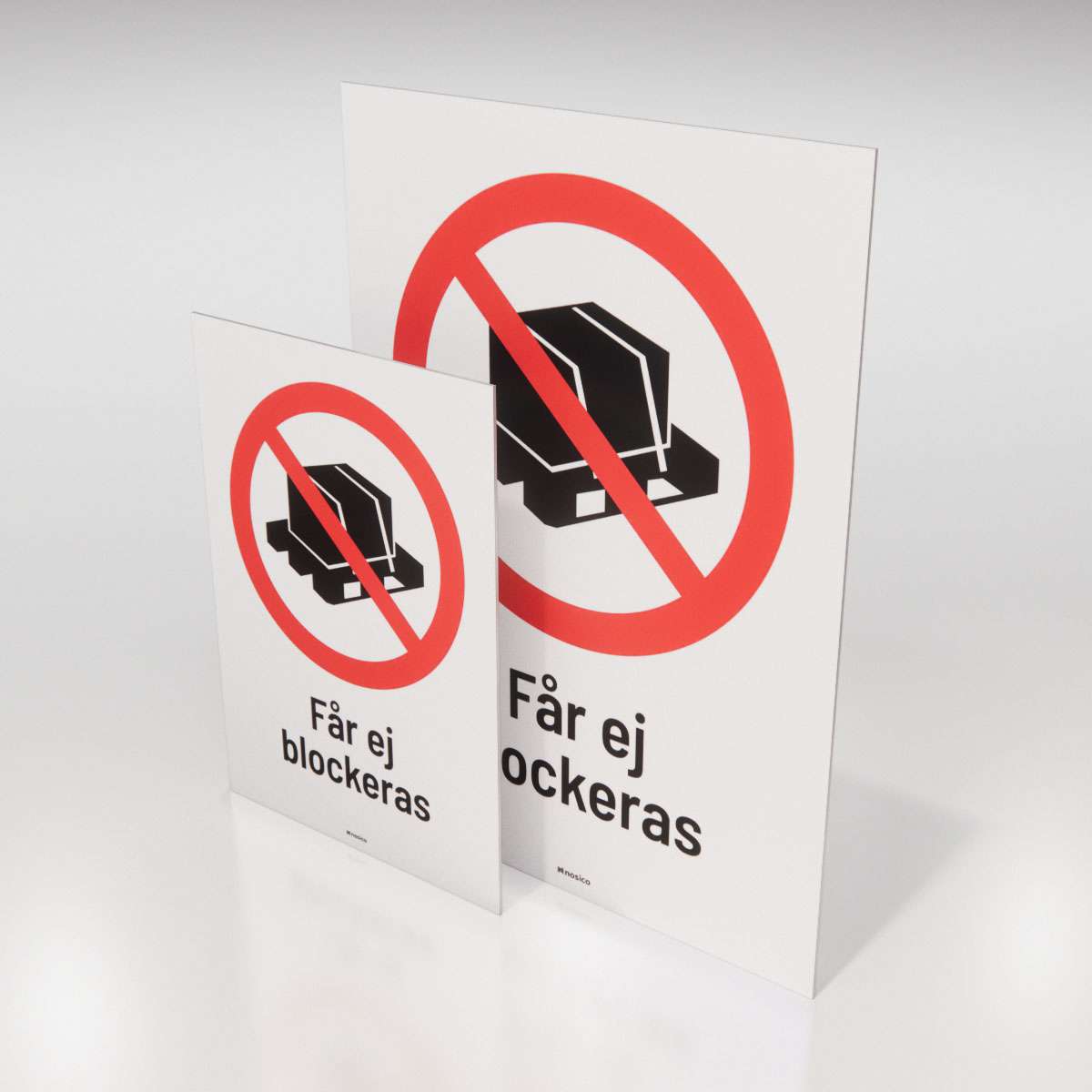 Förbudsskylt - Får ej blockeras - Nosico