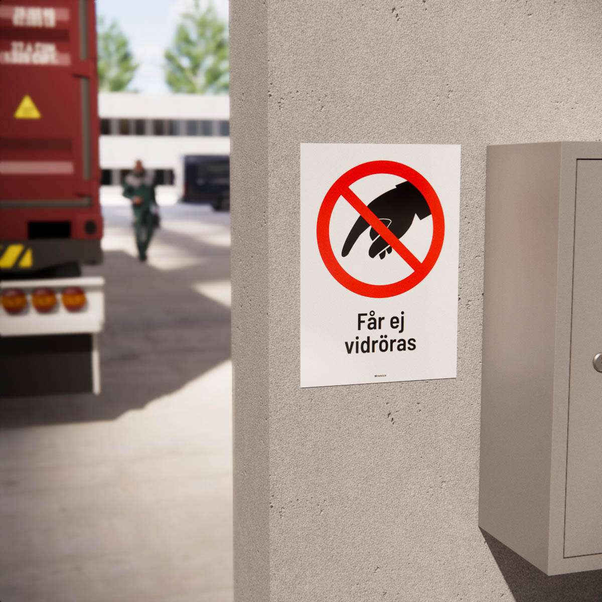 Förbudsskylt - Får ej vidröras - Nosico