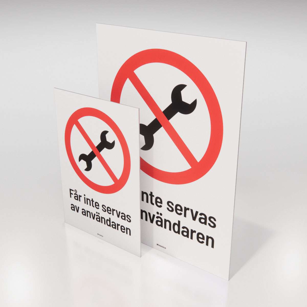 Förbudsskylt - Får inte servas av användaren - Nosico