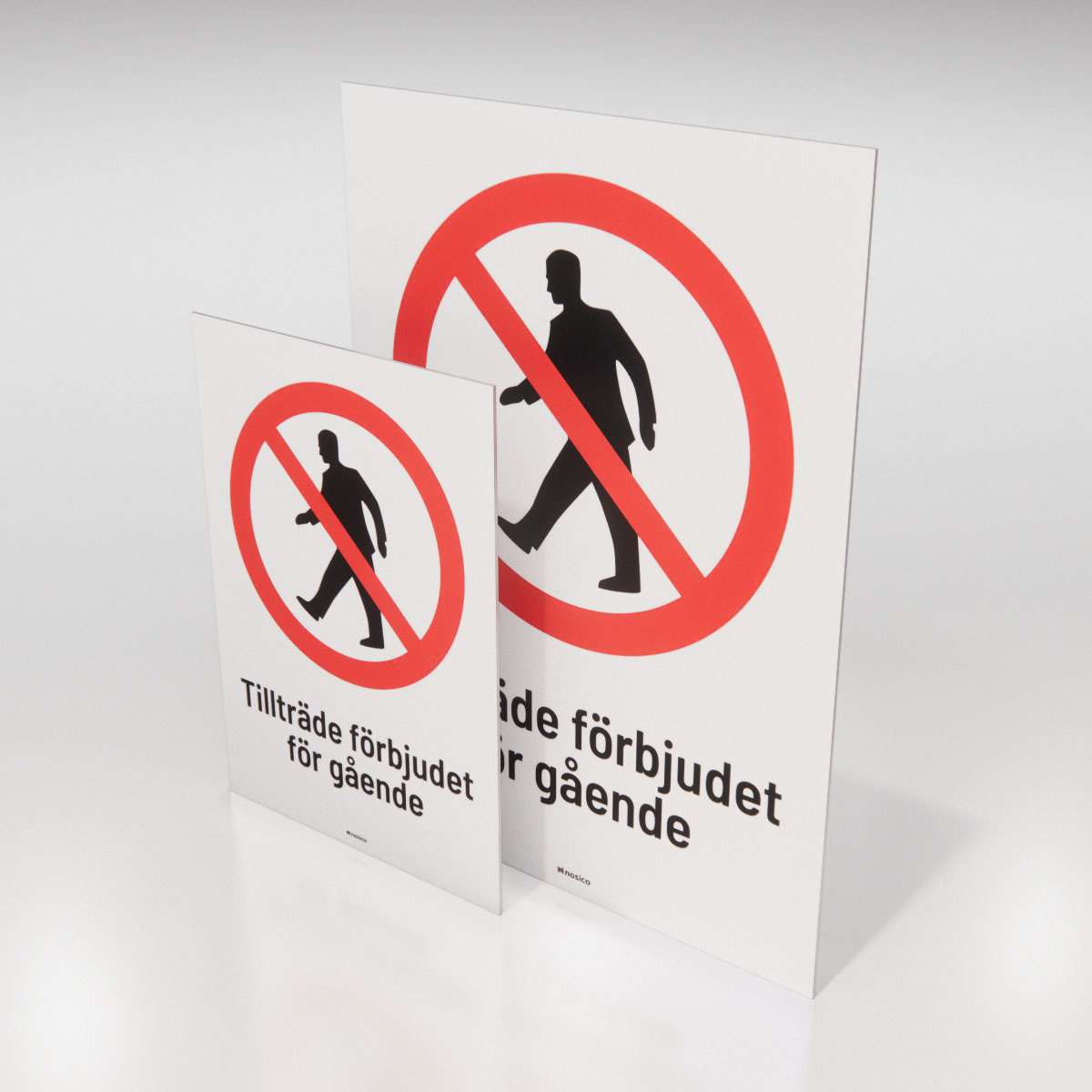 Förbudsskylt - Tillträde förbjudet för gående - Nosico