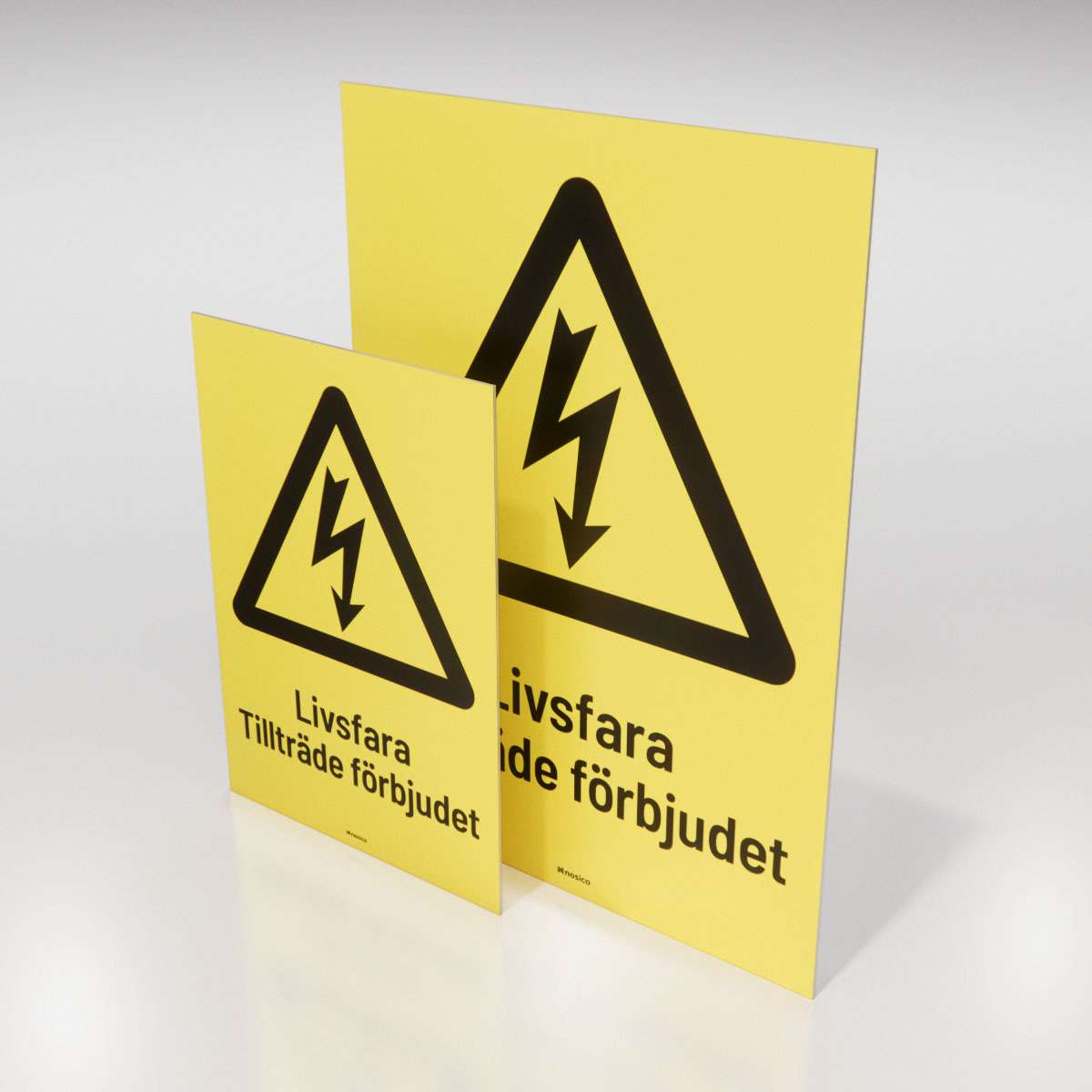 Varningsskylt - Livsfara Tillträde förbjudet - Nosico