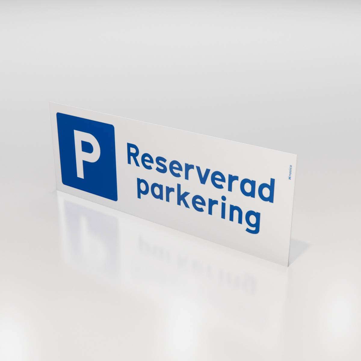 Parkeringsskylt - Reserverad parkering - Nosico