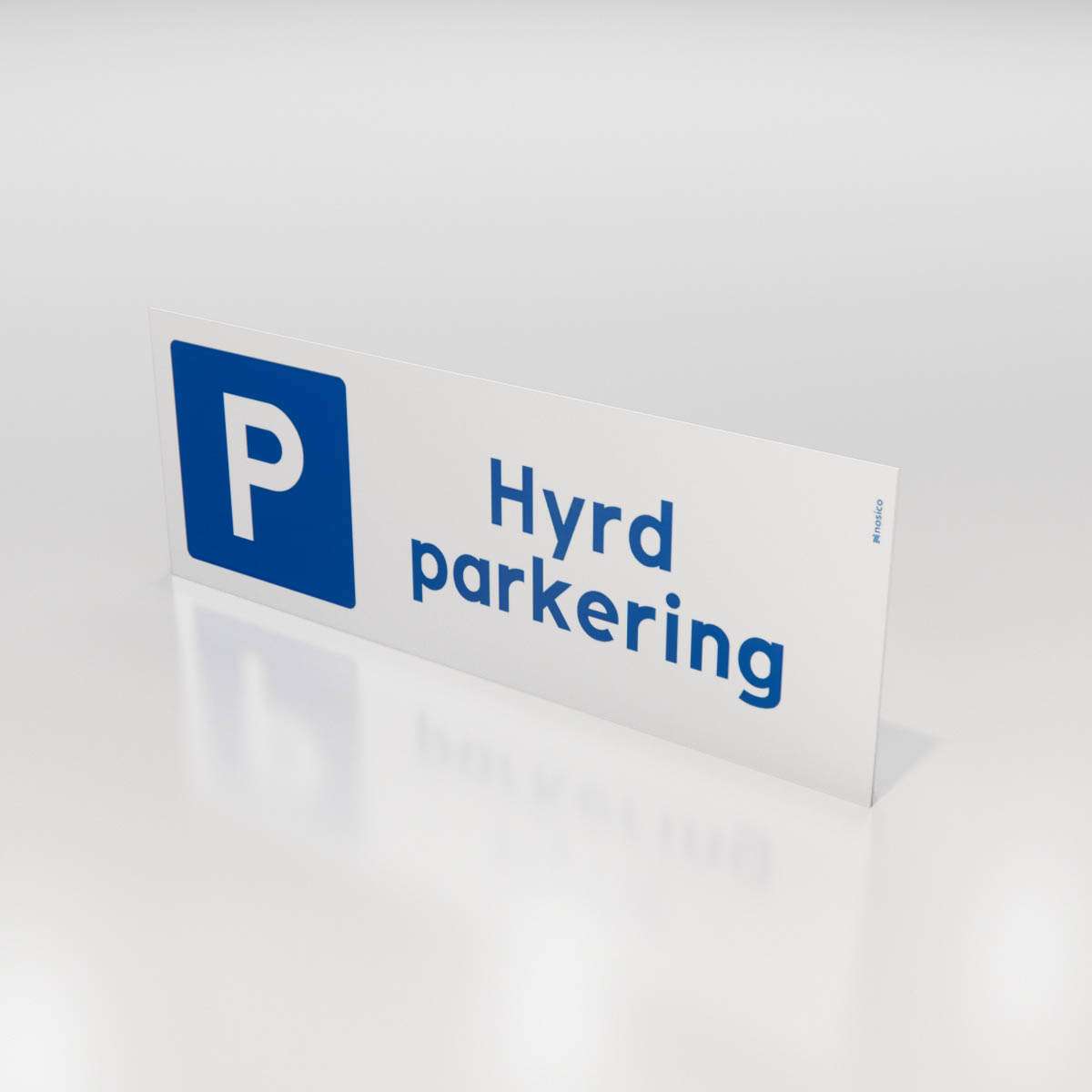 Parkeringsskylt - Hyrd parkering - Nosico