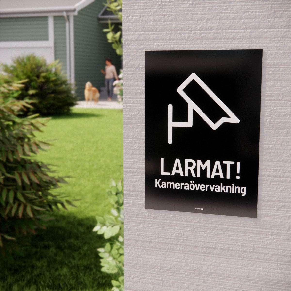 Skylt - LARMAT! Kameraövervakning - Nosico