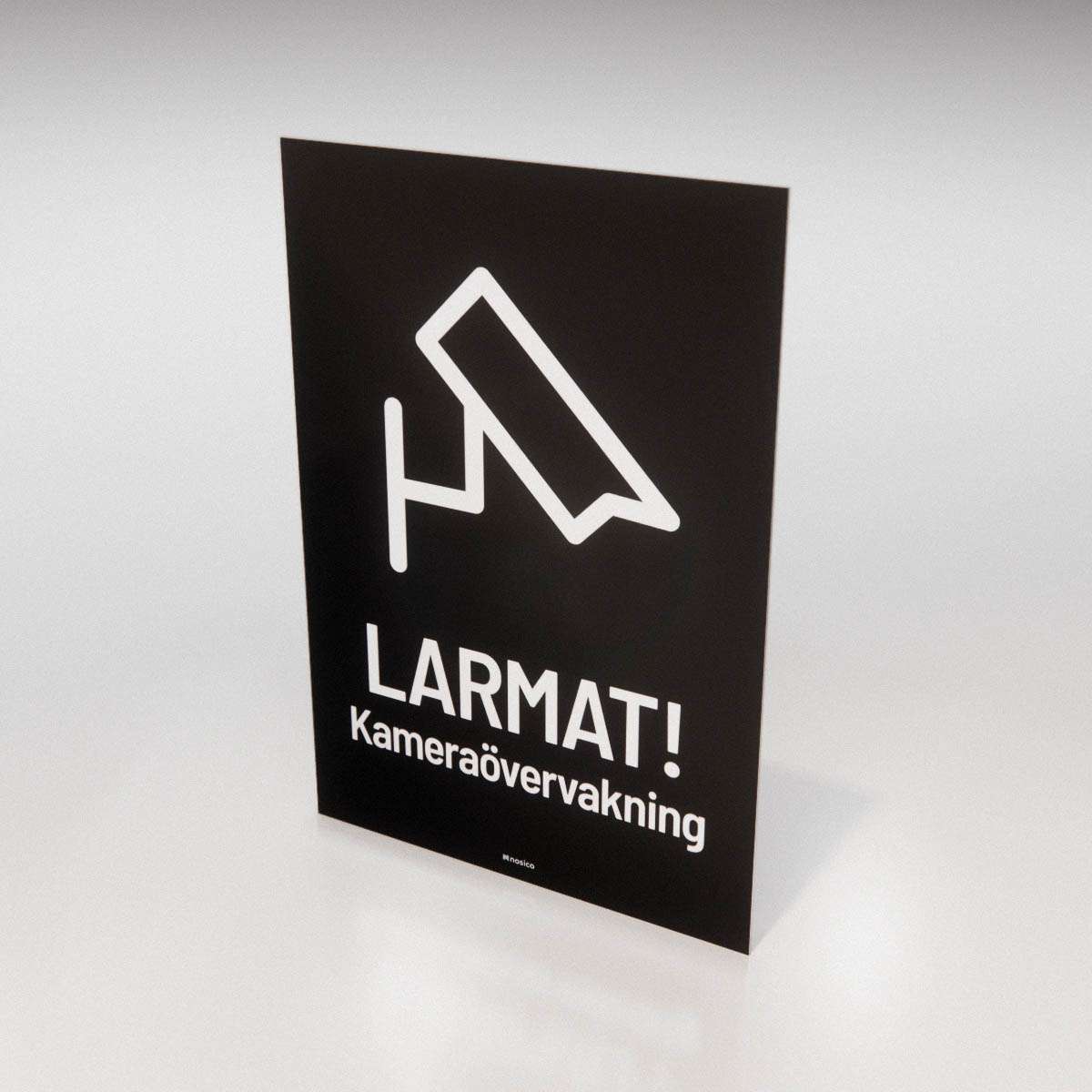 Skylt - LARMAT! Kameraövervakning - Nosico