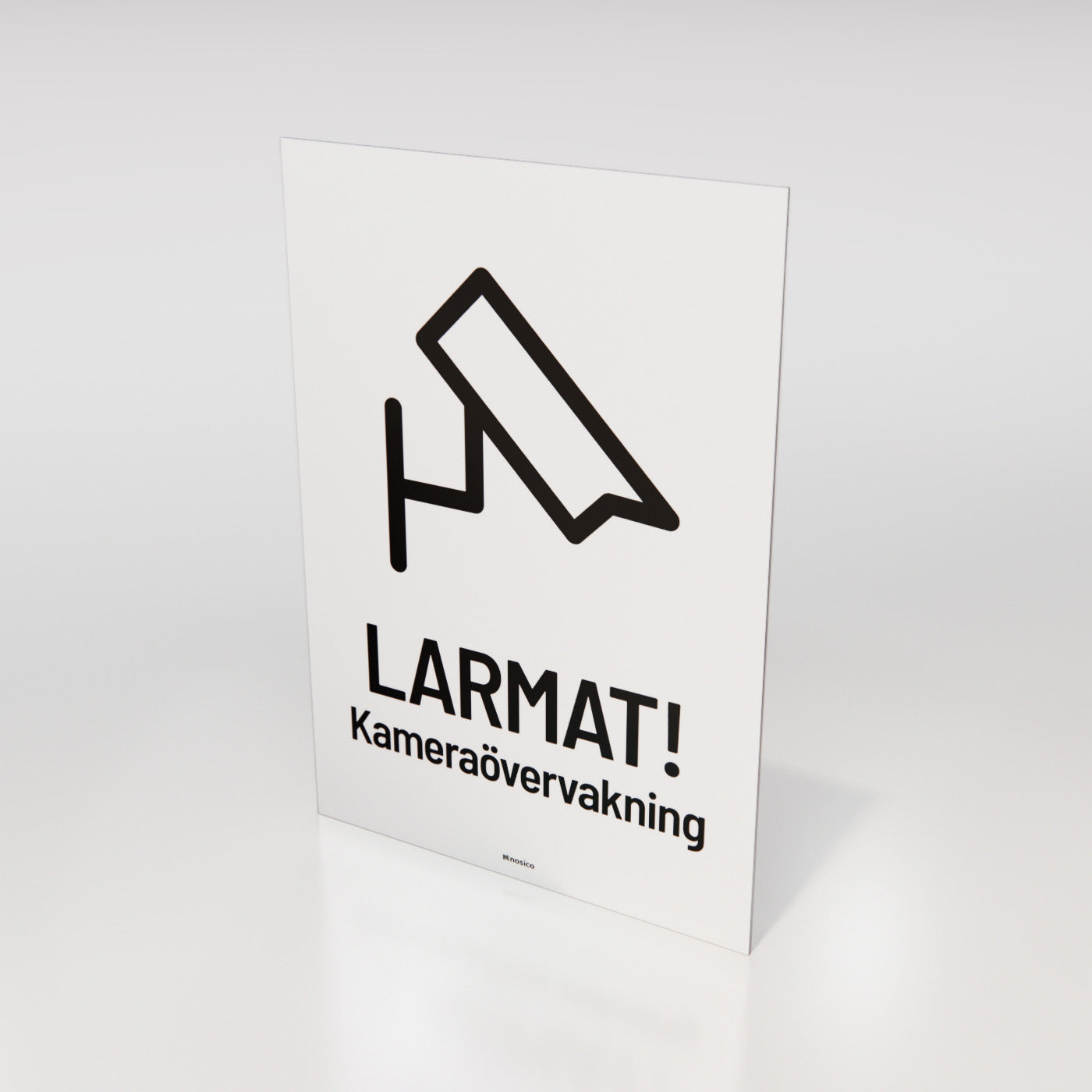 Skylt - LARMAT! Kameraövervakning - Nosico