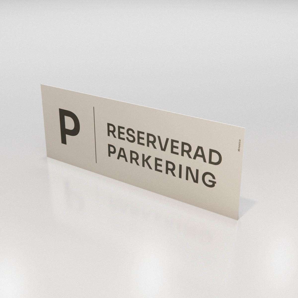 Parkeringsskylt - Reserverad parkering - Nosico