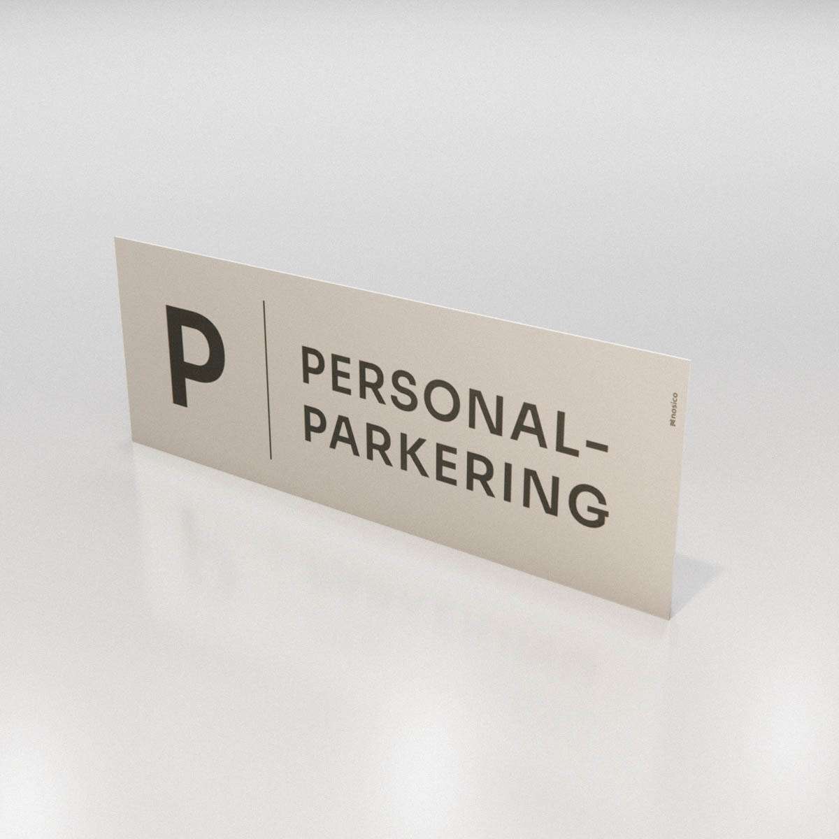Parkeringsskylt - Personalparkering - Nosico
