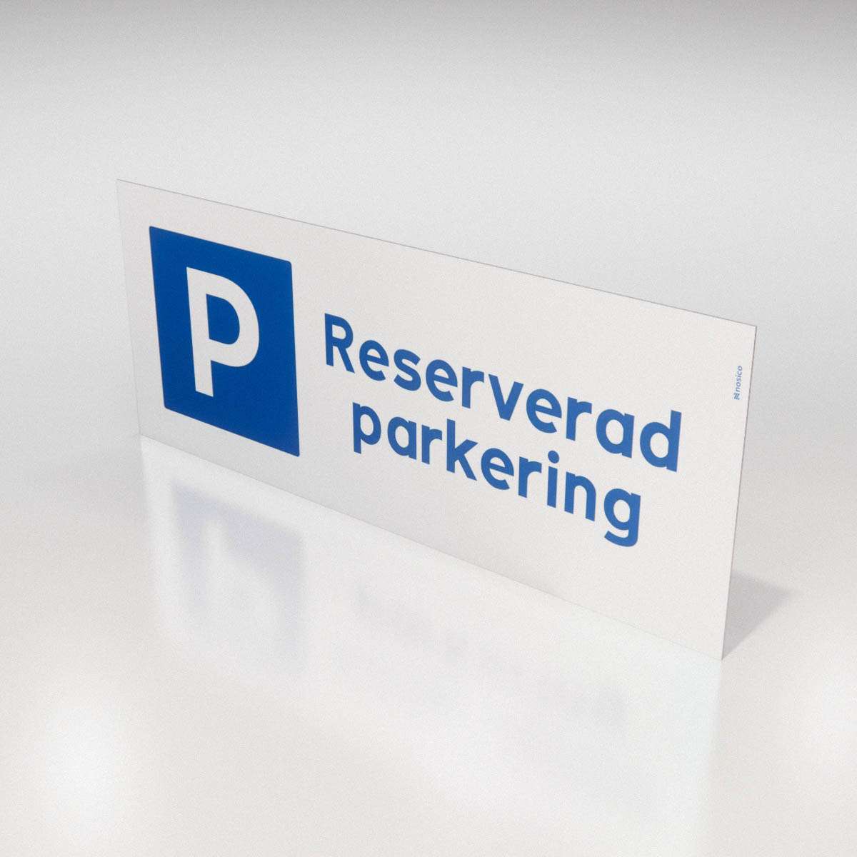 Parkeringsskylt - Reserverad parkering - Nosico