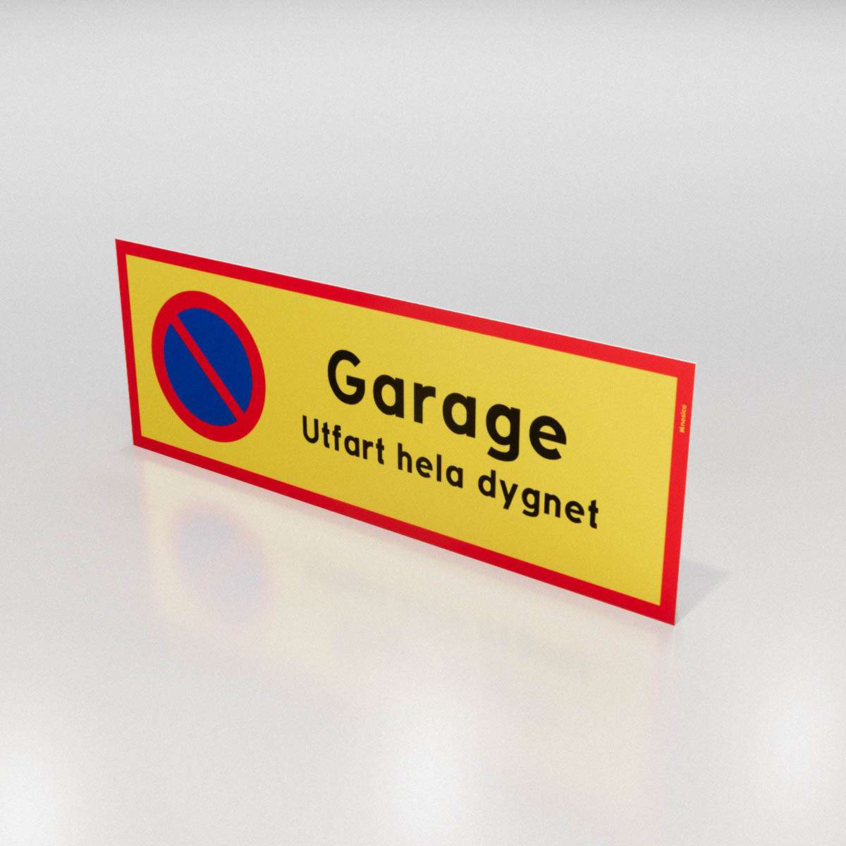 Parkeringsskylt - Garage utfart hela dygnet - Nosico
