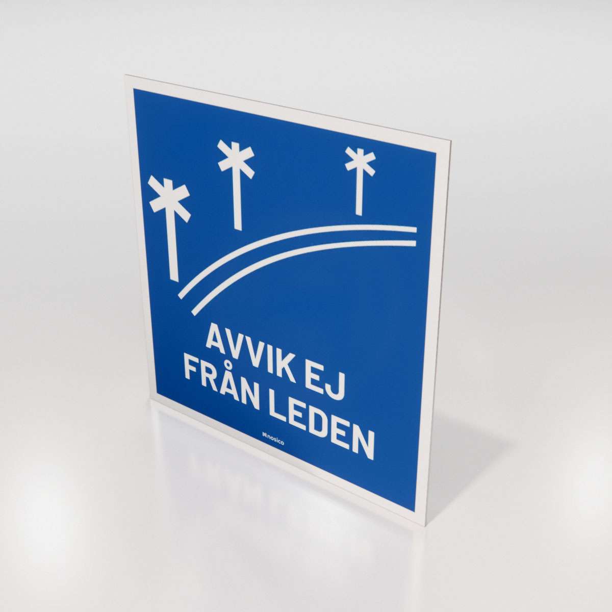 Skoterskylt - Avvik ej från leden - Nosico
