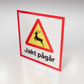 Jaktskylt - Jakt pågår - Nosico