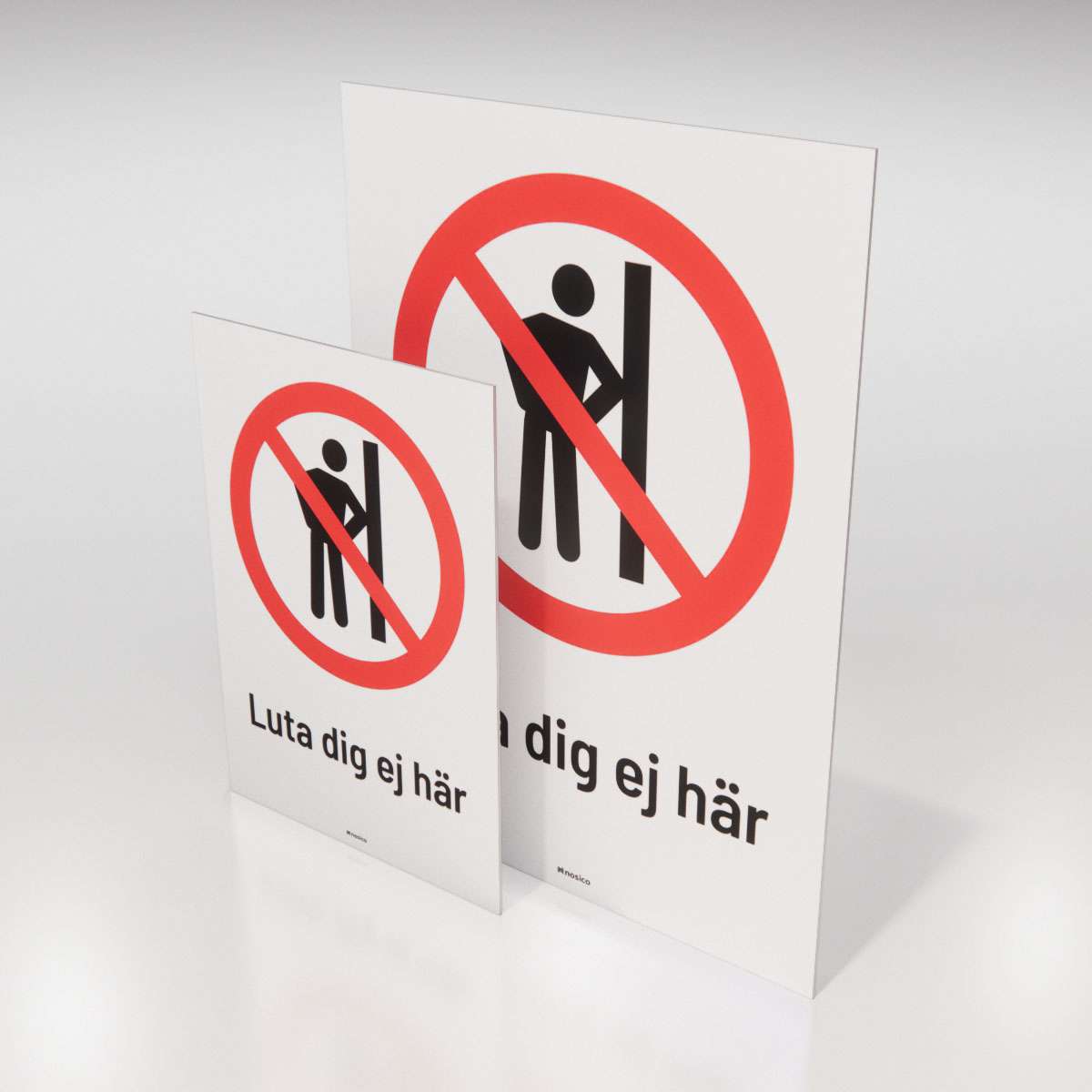 Förbudsskylt - Luta dig ej här - Nosico