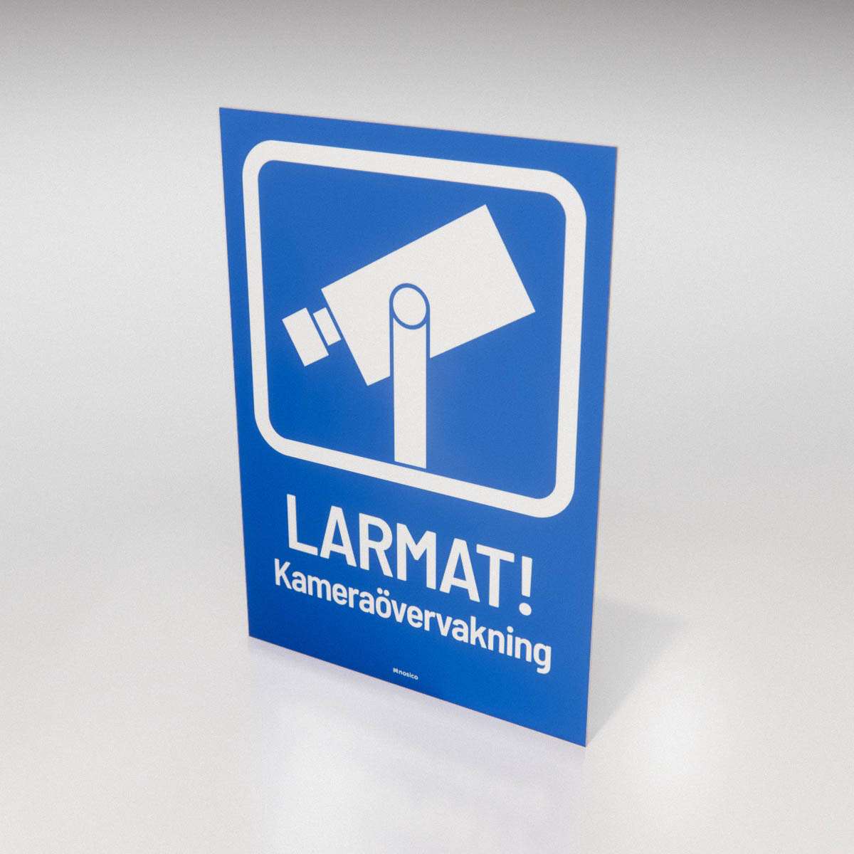 Skylt - LARMAT! Kameraövervakning - Nosico