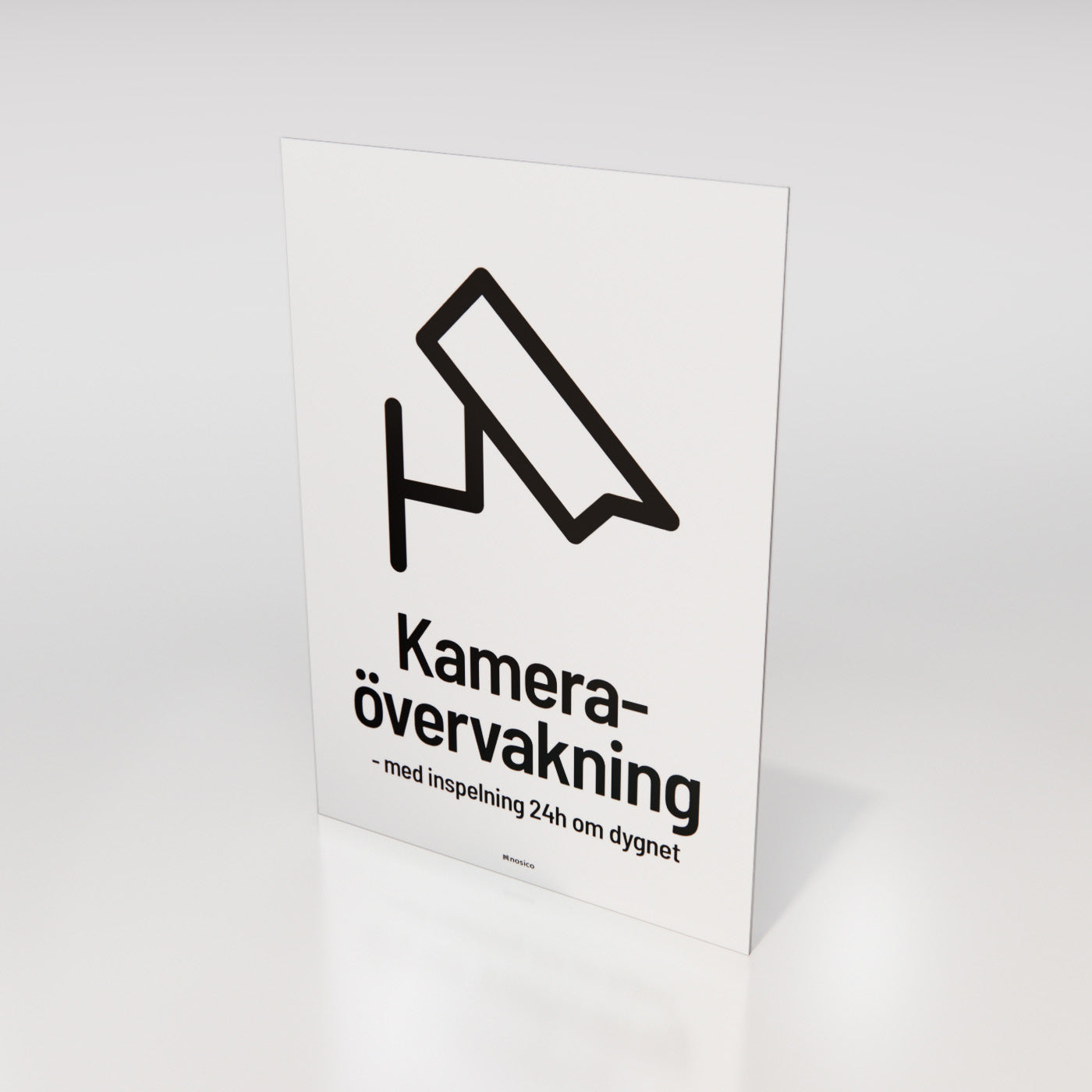 Skylt - Kameraövervakning - med inspelning 24h om dygnet - Nosico